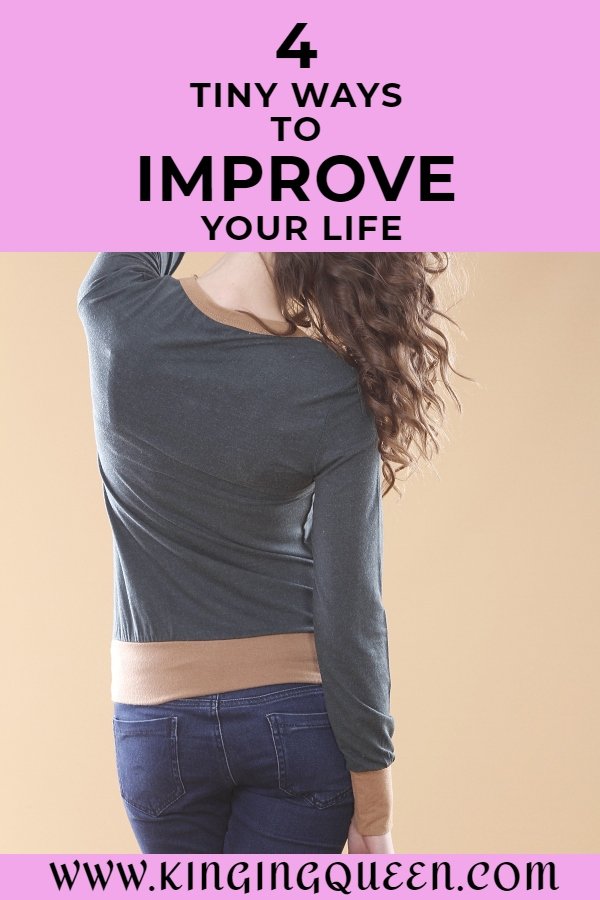 4 ways to improve your life