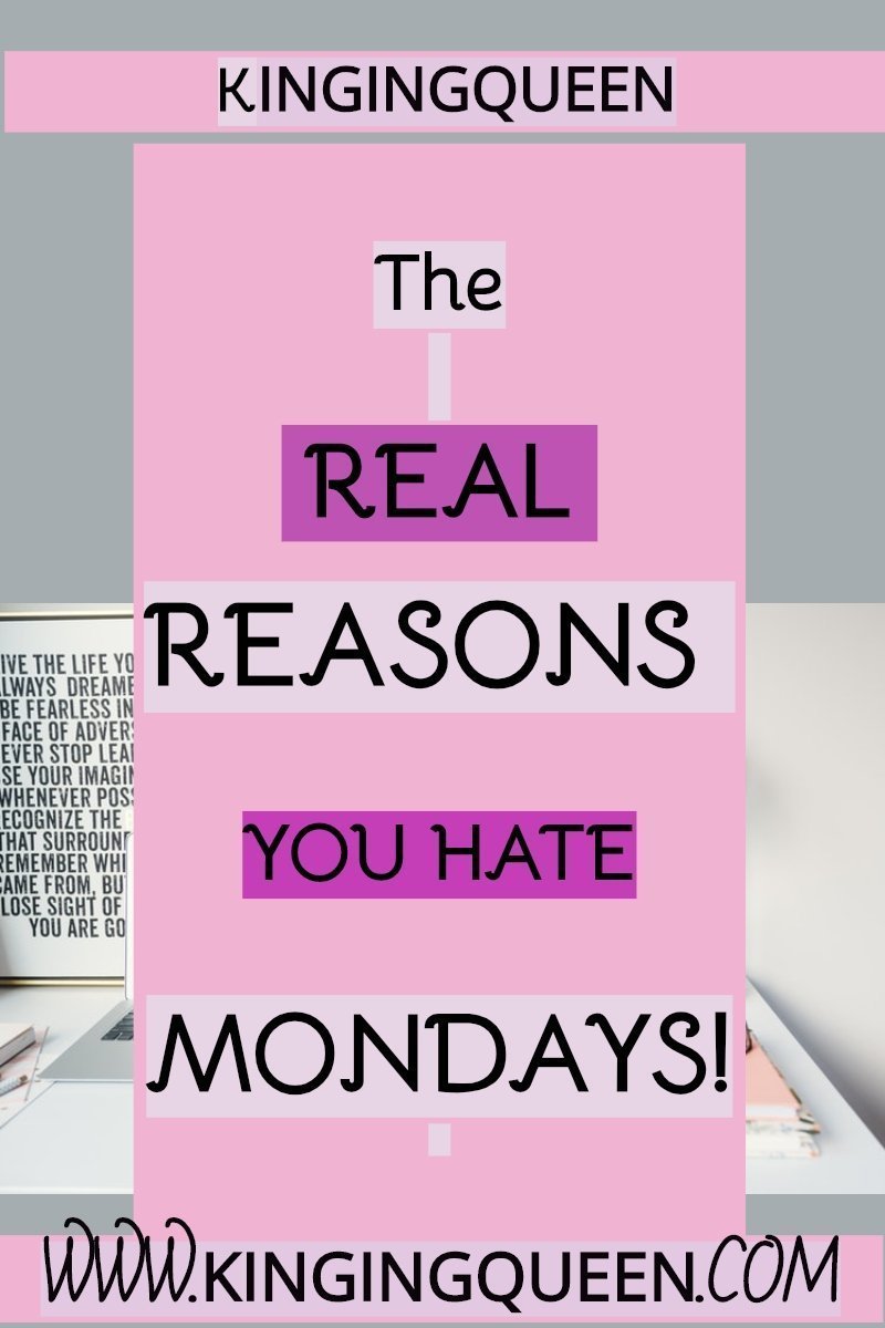 graphic showing reasons I hate Mondays