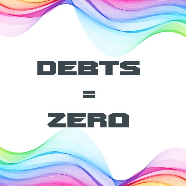 Picture showing debts equal zero