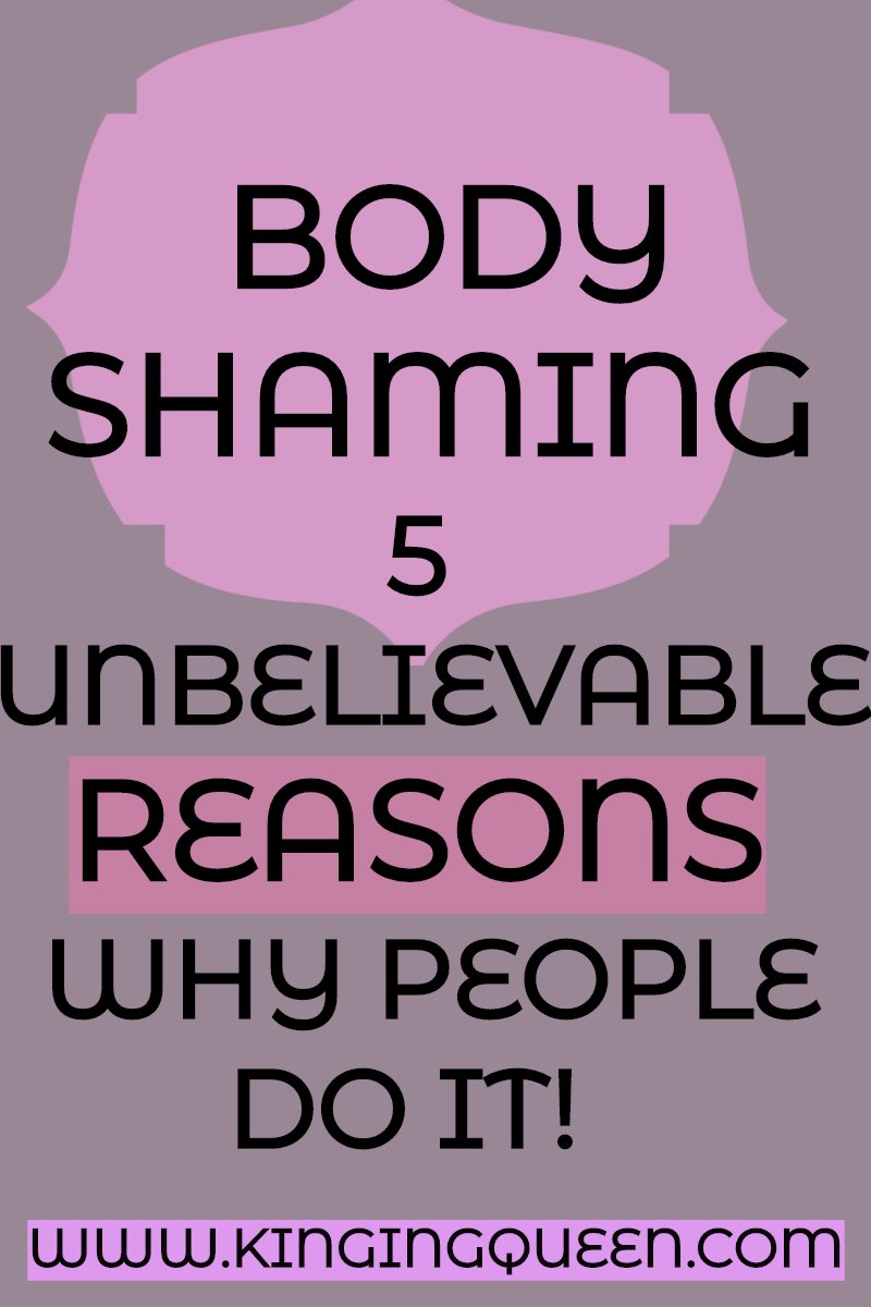 Graphic with the words body shaming 5 reasons why people do it