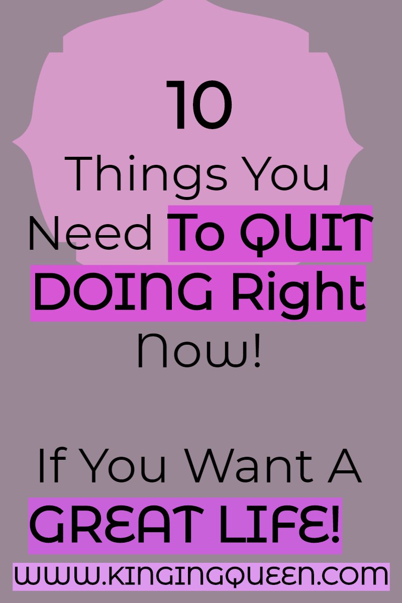 Graphic showing 10 things you need to quit doing right now