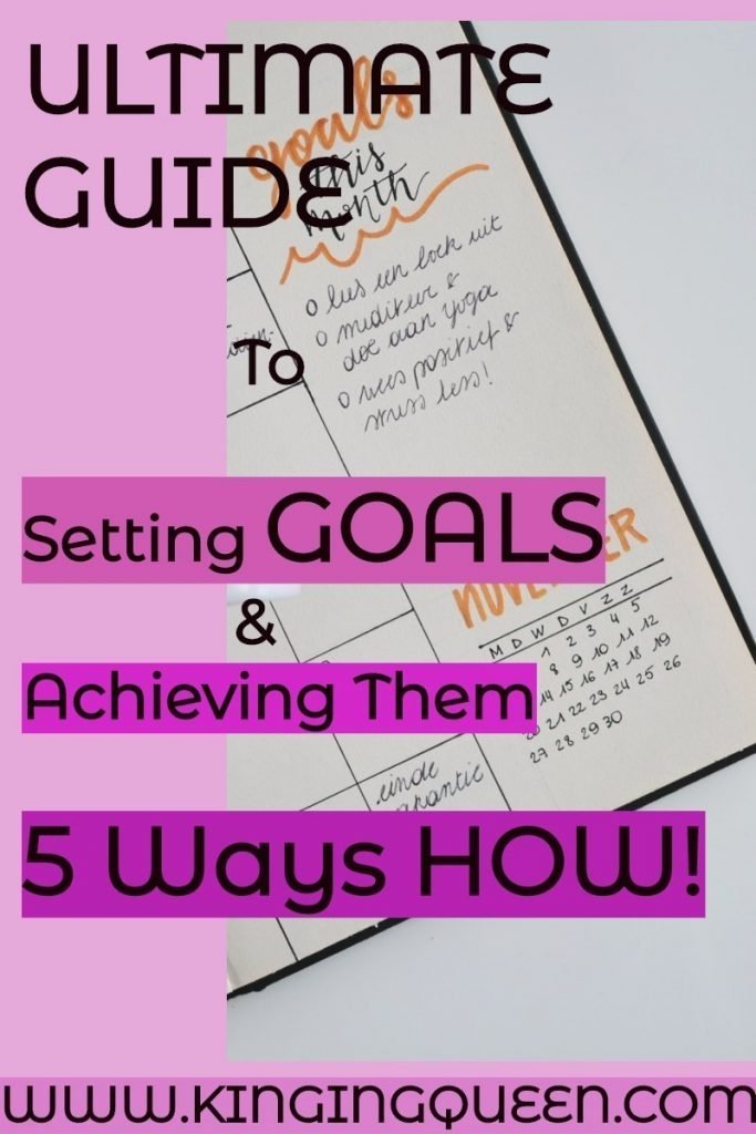 How To Set Goals and Achieve Them: 5 Ways To Do It