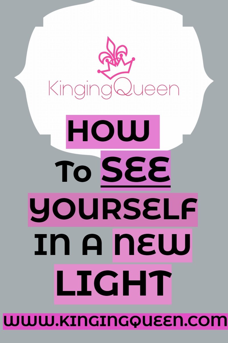 Graphic showing how to see yourself in a new light
