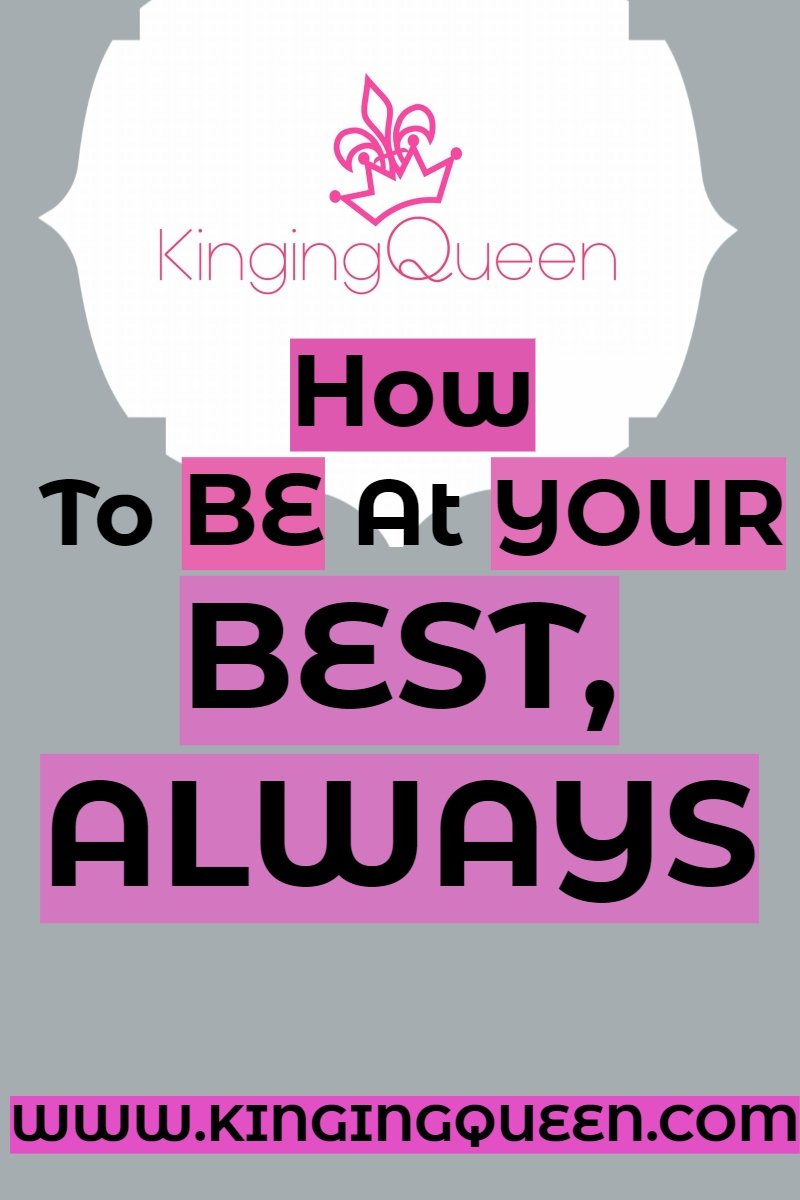 Graphic showing how to be at your best always