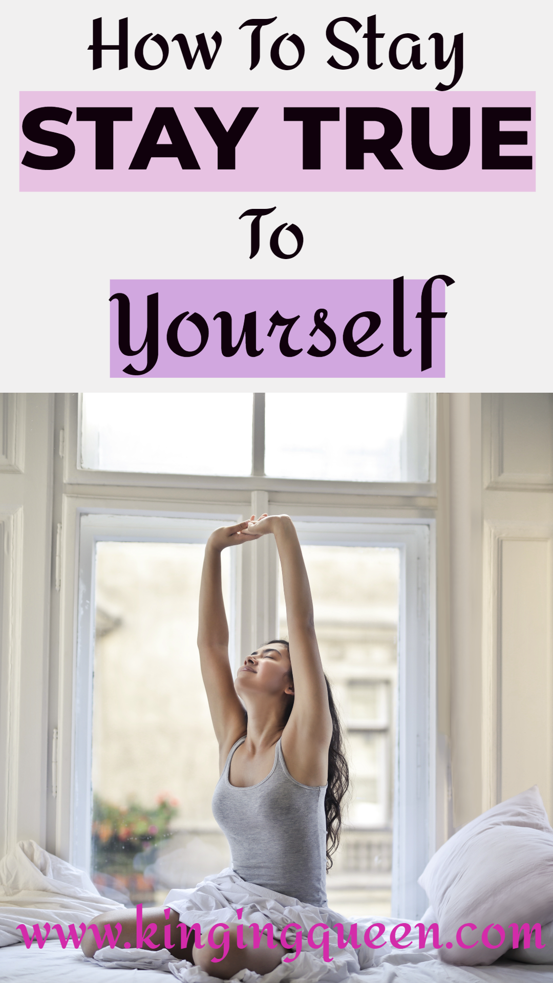 How To Stay True To Yourself