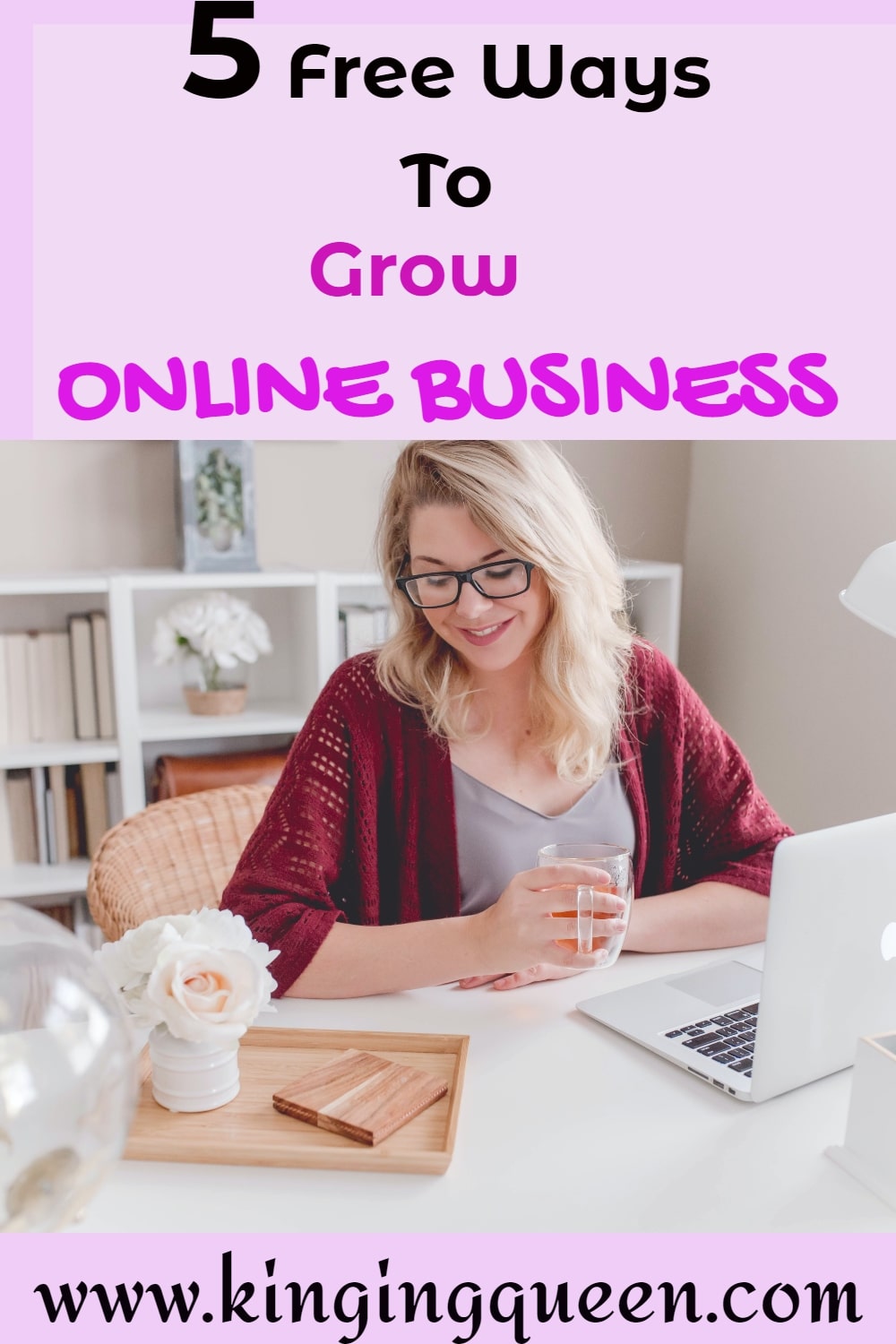 How To Grow Online Business: 5 Free Ways To Grow Online Business