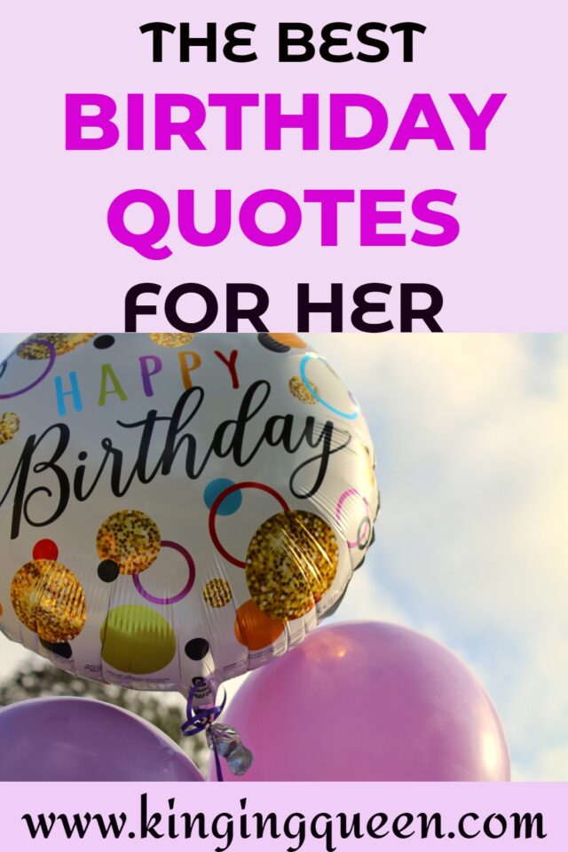 Best Birthday Quotes To Share With Your Loved Ones