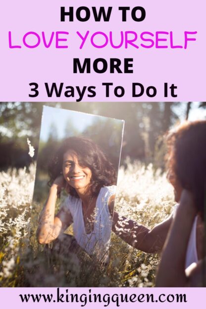 How Can You Love Yourself? Here Are 3 Ways To Love Yourself