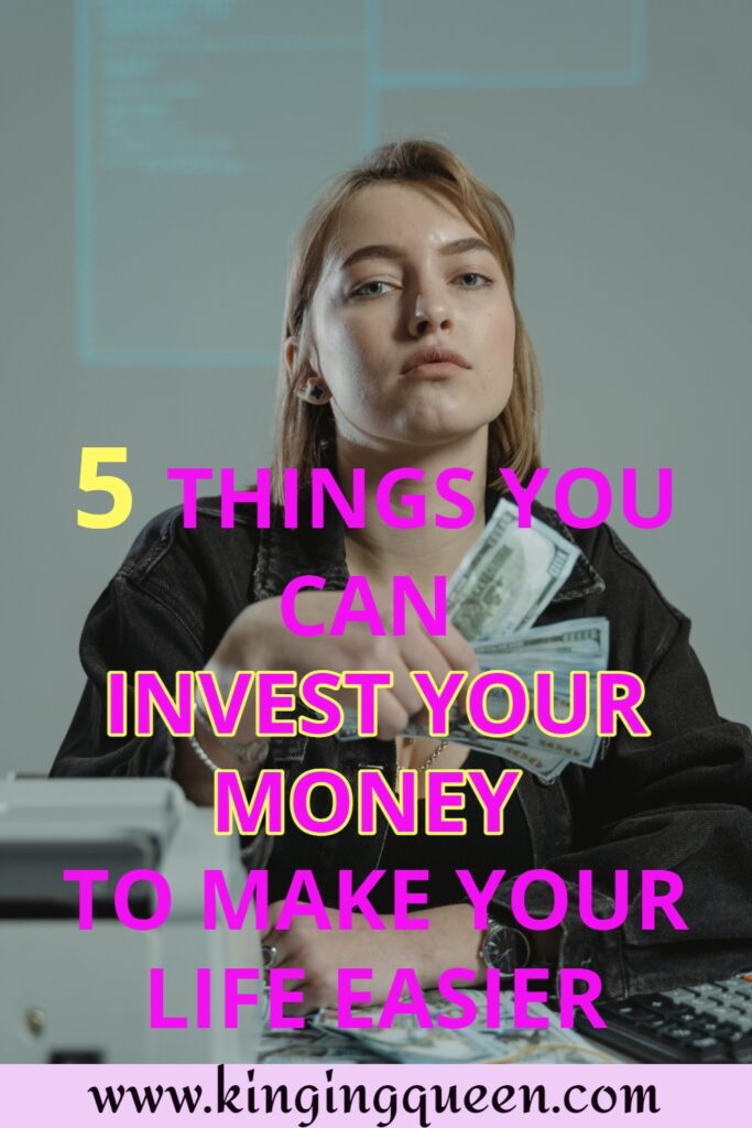 things you can invest your money in