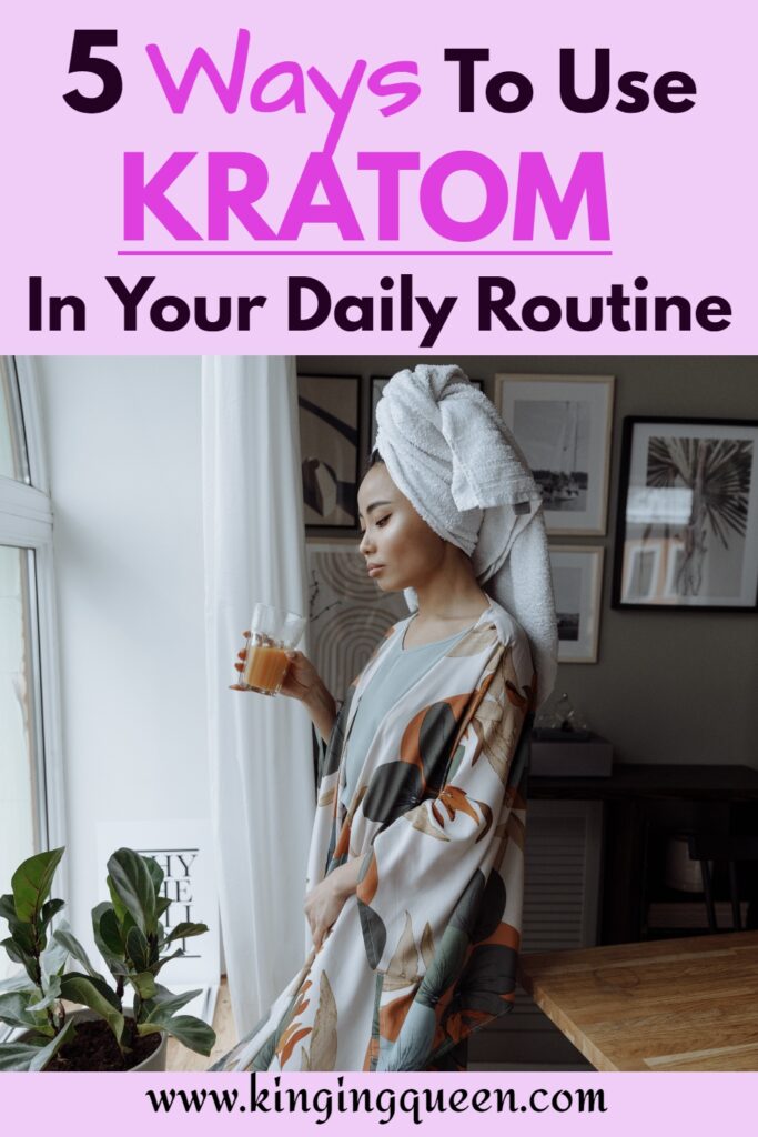 ways to use kratom
