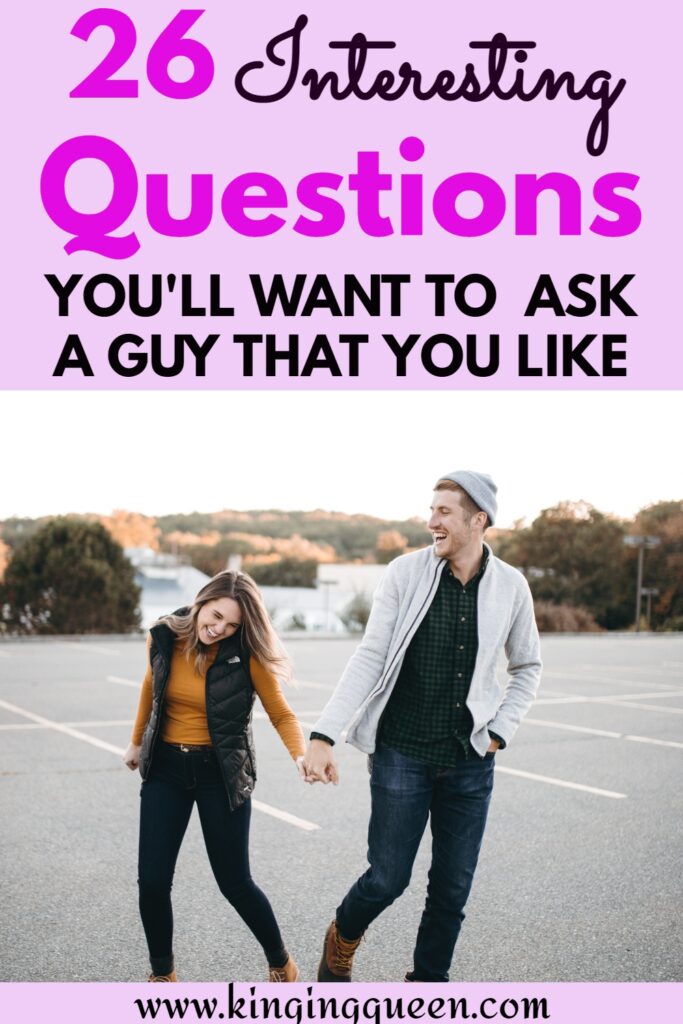 questions to ask a guy that you like