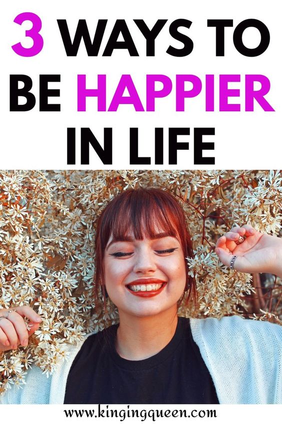 how to be happy in life