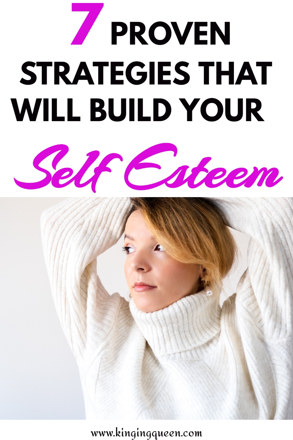 how to build self esteem Kinging Queen - Self Improvement