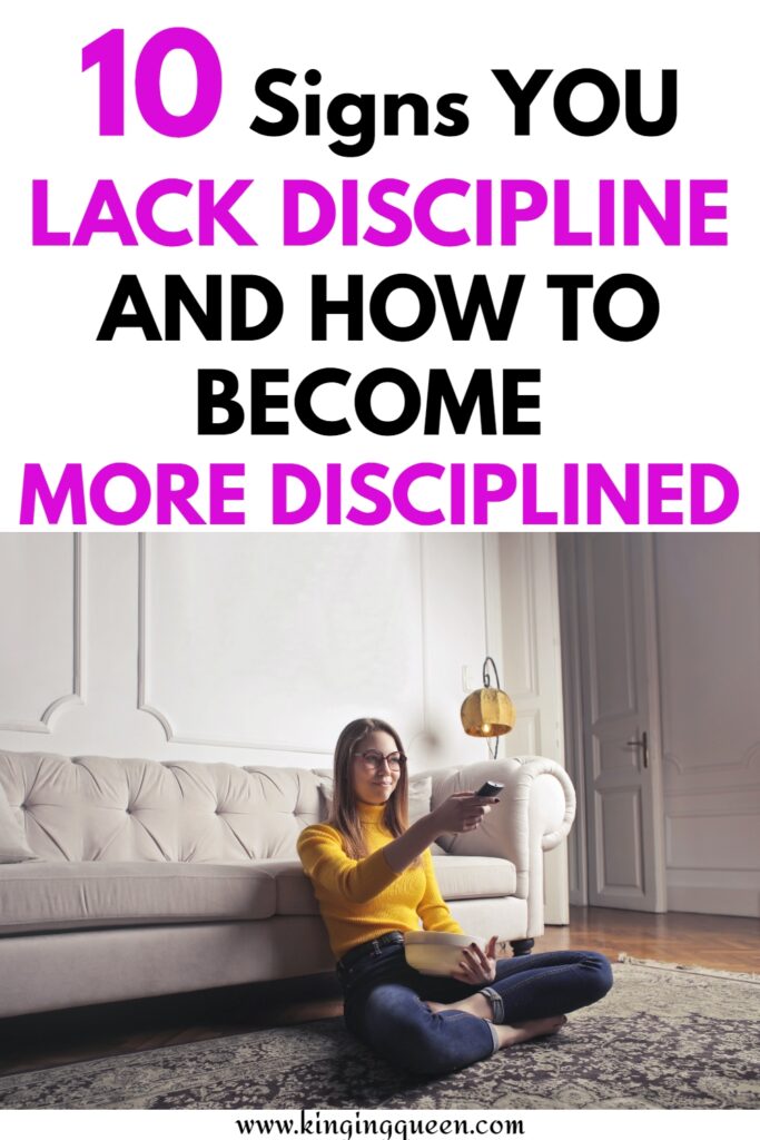 signs you lack discipline