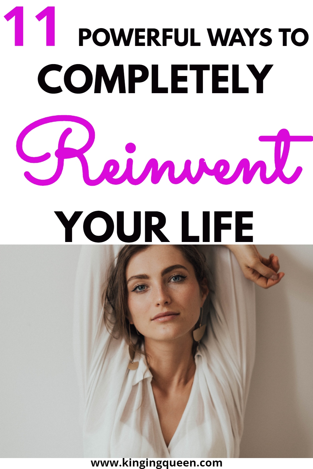 How To Reinvent Yourself And Transform Into Who You Want To Be